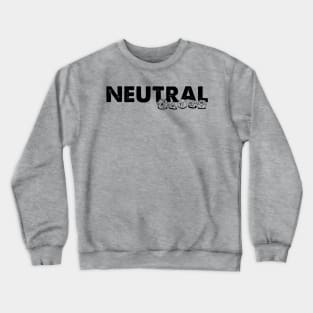 Neutral Butch (Dark Ink) Crewneck Sweatshirt